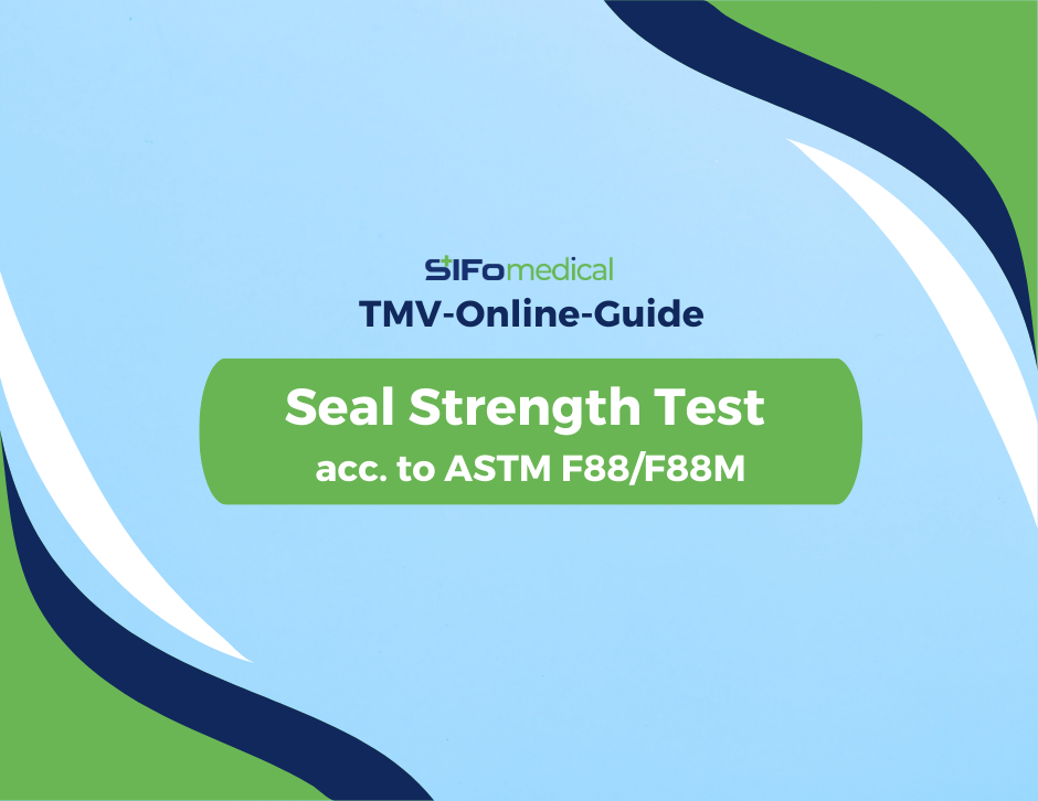 ASTM F88/F88M-23: TMV Siegelnahtfestigkeitsprüfung 