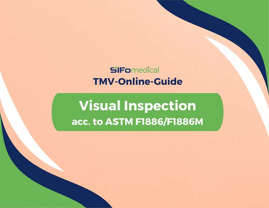 ASTM F1886/F1886M-16: TMV Sichtprüfung
